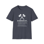 Barbarian Definition T-Shirt - Funny DnD Tabletop RPG Tee, Humor Tee, Gift for Friends, Funny Shirt, Casual Wear, Meme Lover Apparel