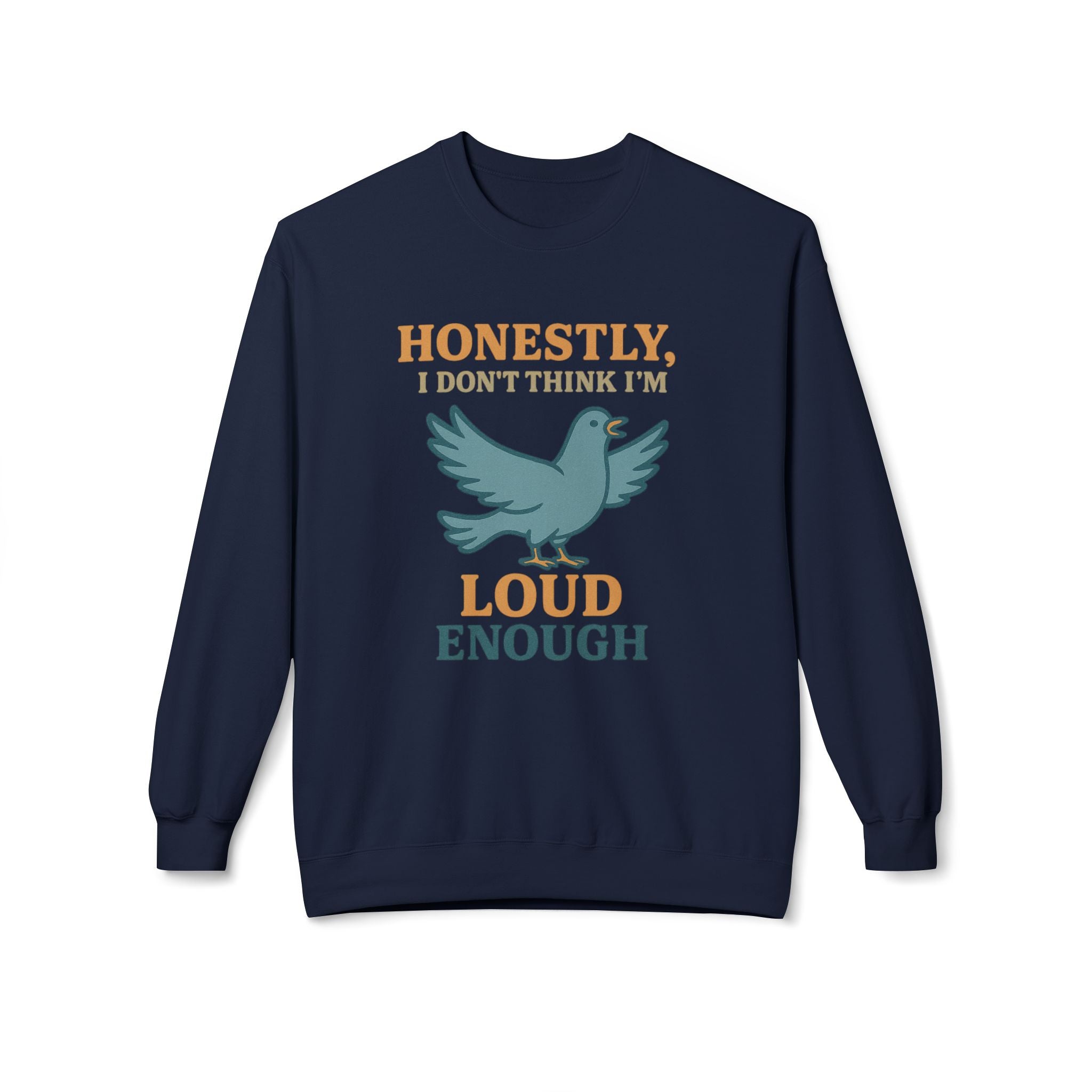 Honestly, I Dont Think Im Loud Enough