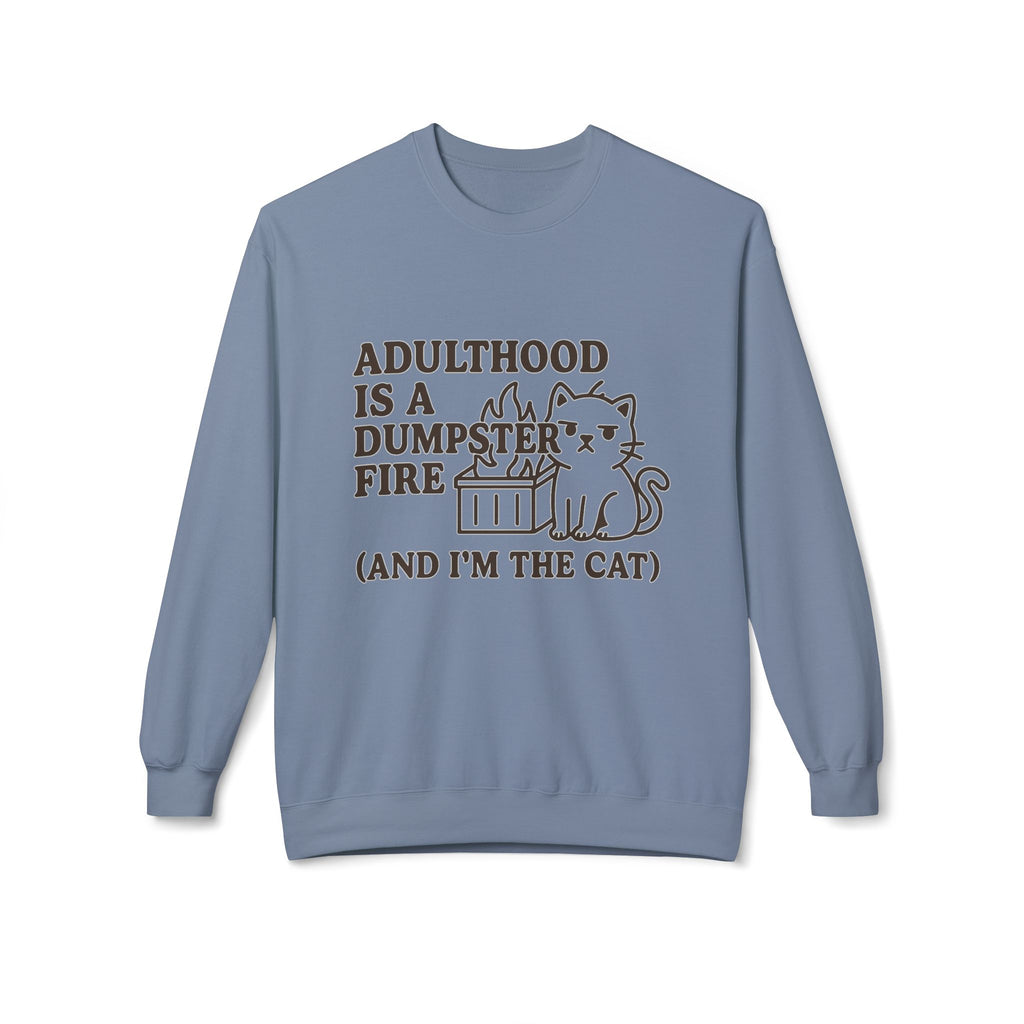 Adulthood is a Dumpster Fire