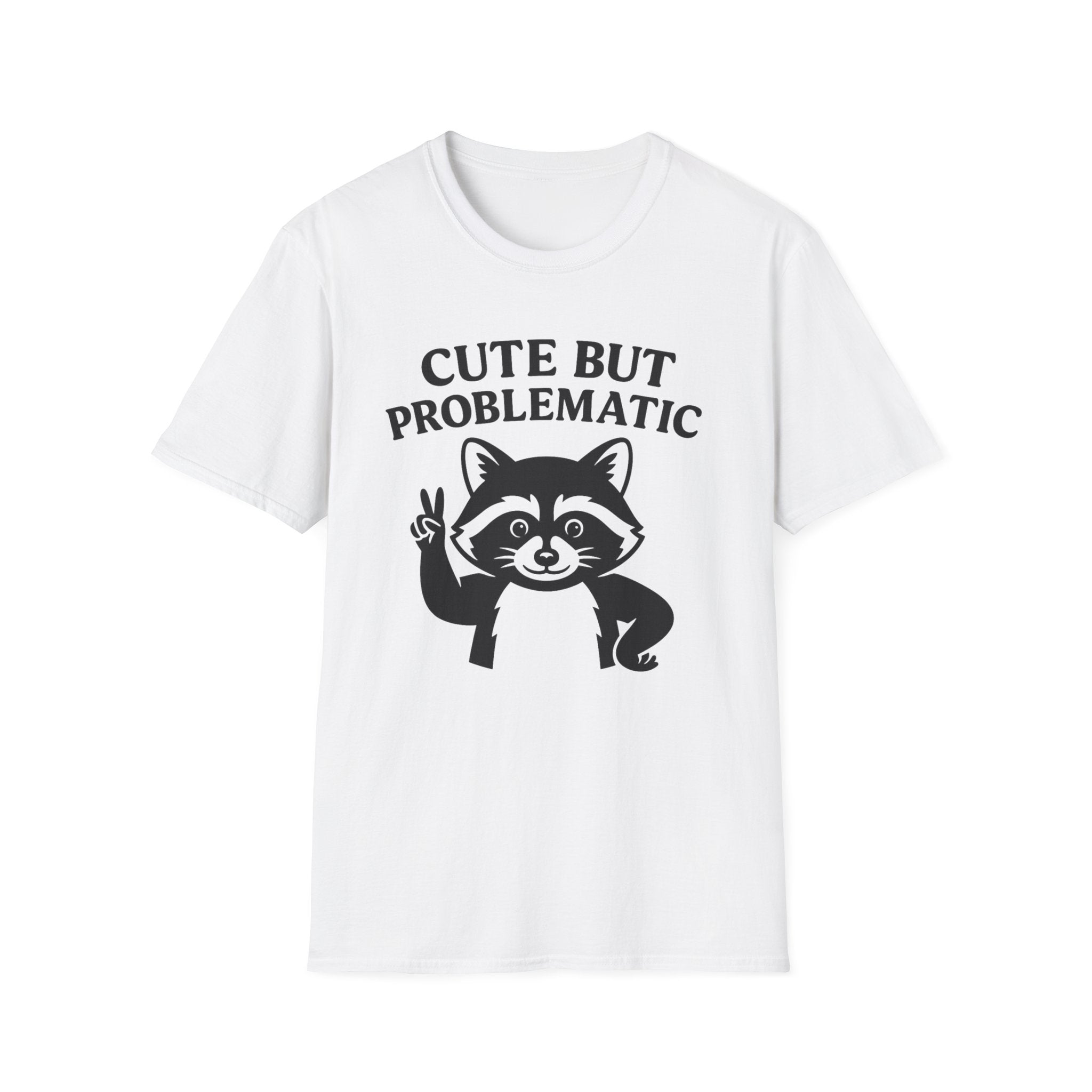Cute But Problematic- Raccoon T-Shirt - Funny Graphic Tee, Humor Shirt, Quirky Gift, Casual Wear, Birthday Gift