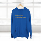 Mountain Adventure Three-Panel Fleece Hoodie, Passport to Adventure Design, Hiking Gift, Unisex Sizes S-3XL, Soft Comfort, Kangaroo Pocket,