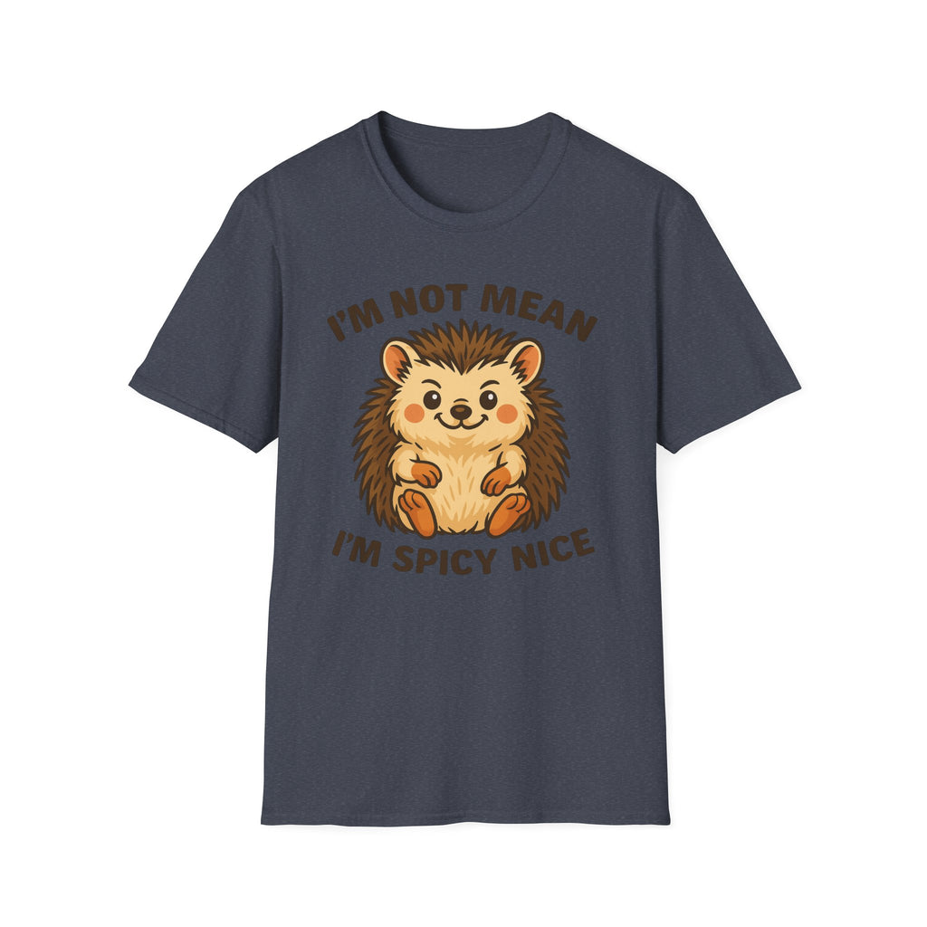 Cute Hedgehog T-Shirt, Funny Animal Tee, Spicy Nice Shirt, Gift for Hedgehog Lovers, Unisex Softstyle Top