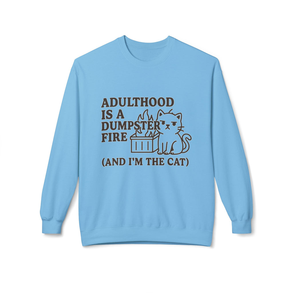 Adulthood is a Dumpster Fire