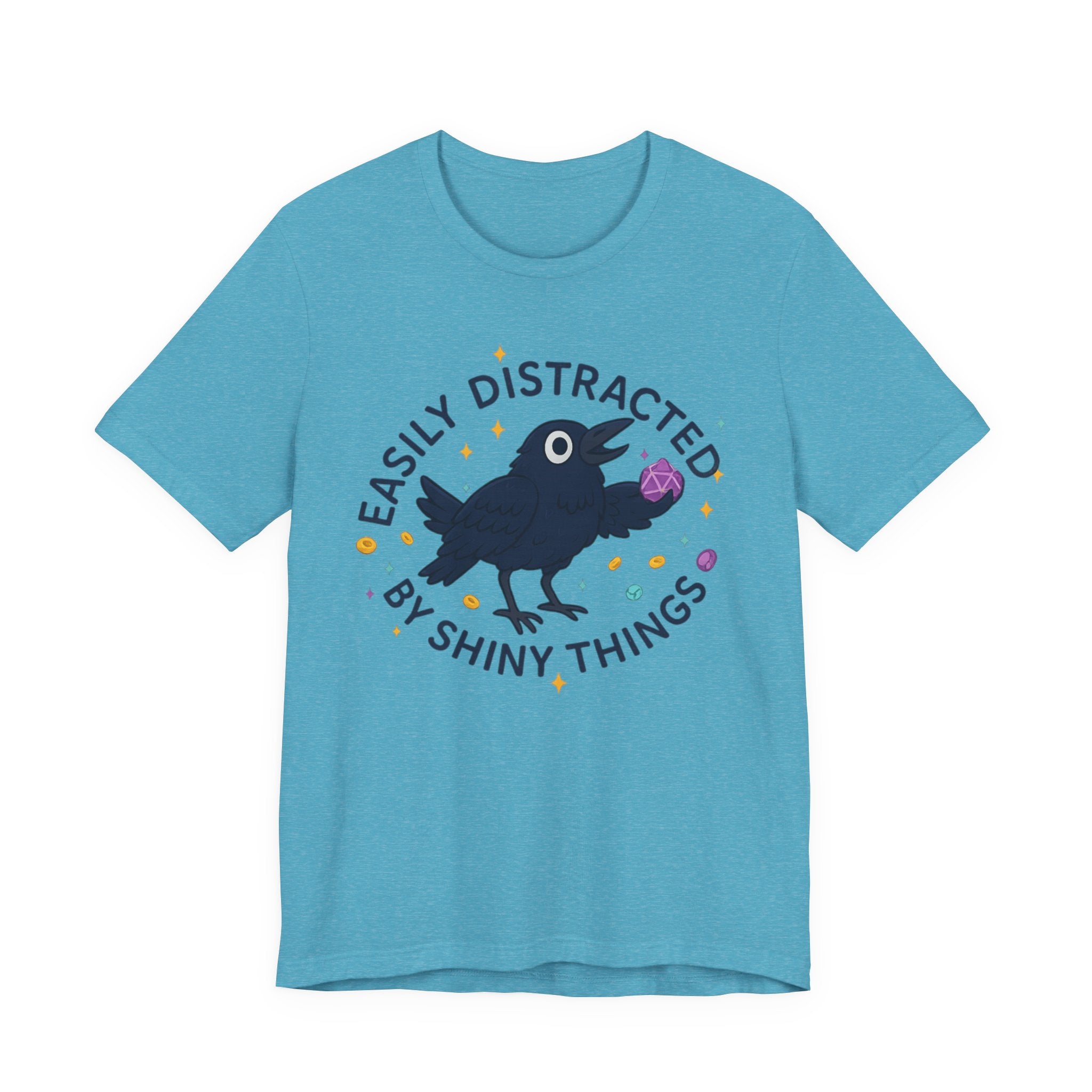 Easily Distracted by Shiny Things T-Shirt | Funny Statement Tee