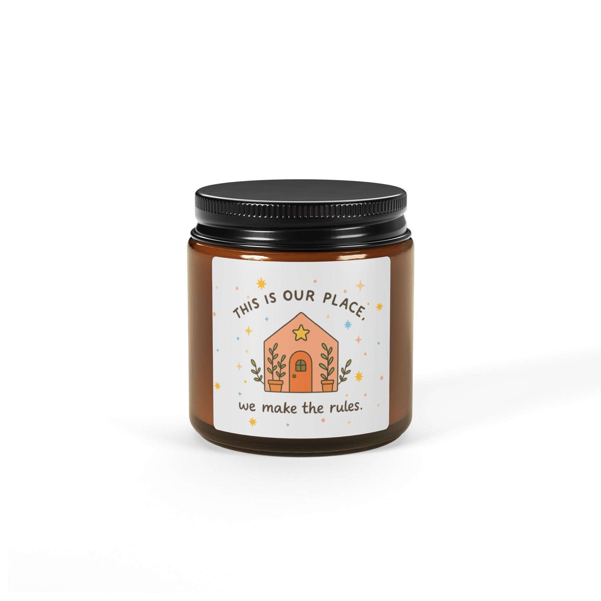Folklore Lover Vibes - This is Our Place, We Make the Rules - Cozy Home Amber Jar Candle