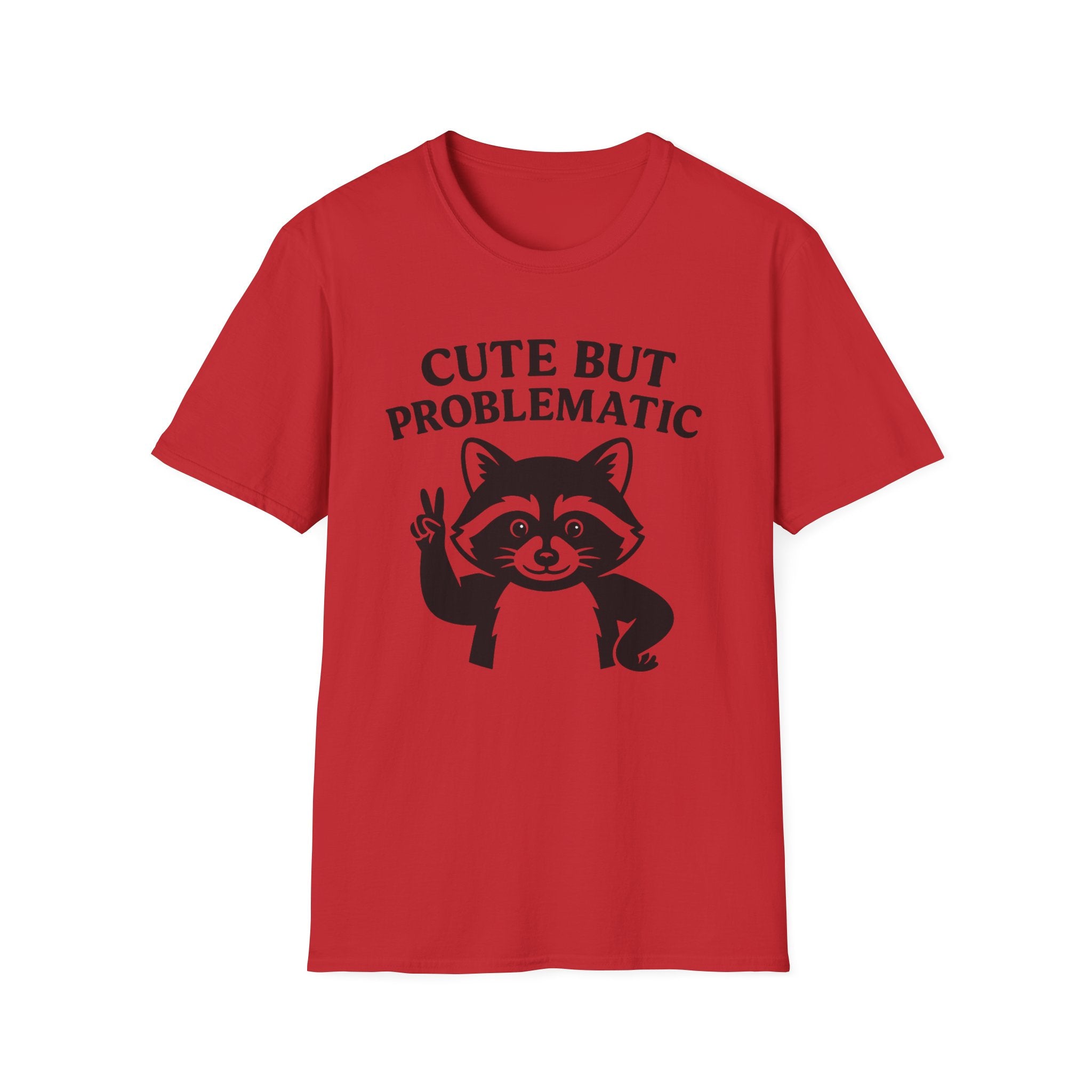 Cute But Problematic- Raccoon T-Shirt - Funny Graphic Tee, Humor Shirt, Quirky Gift, Casual Wear, Birthday Gift