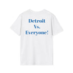 Detroit -Detroit Vs. Everyone- Lions Fan T-Shirt - Lion Mascot