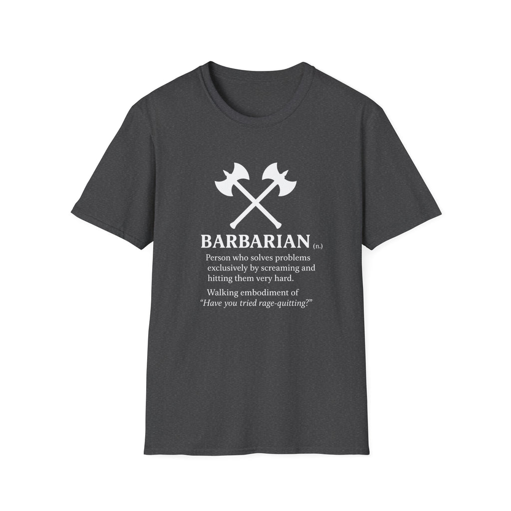 Barbarian Definition T-Shirt - Funny DnD Tabletop RPG Tee, Humor Tee, Gift for Friends, Funny Shirt, Casual Wear, Meme Lover Apparel