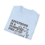 Adulthood Humor is a Dumpster Fire Shirt