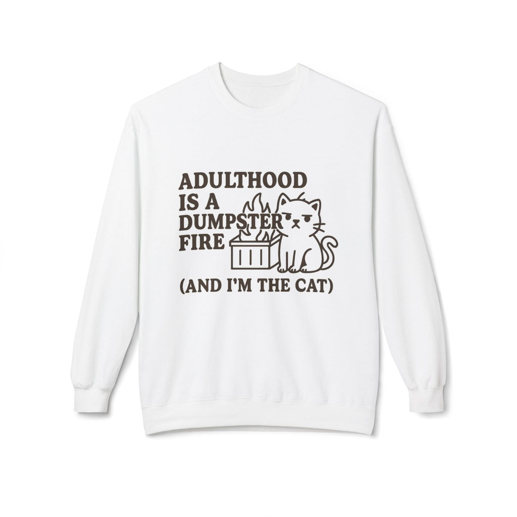 Adulthood is a Dumpster Fire