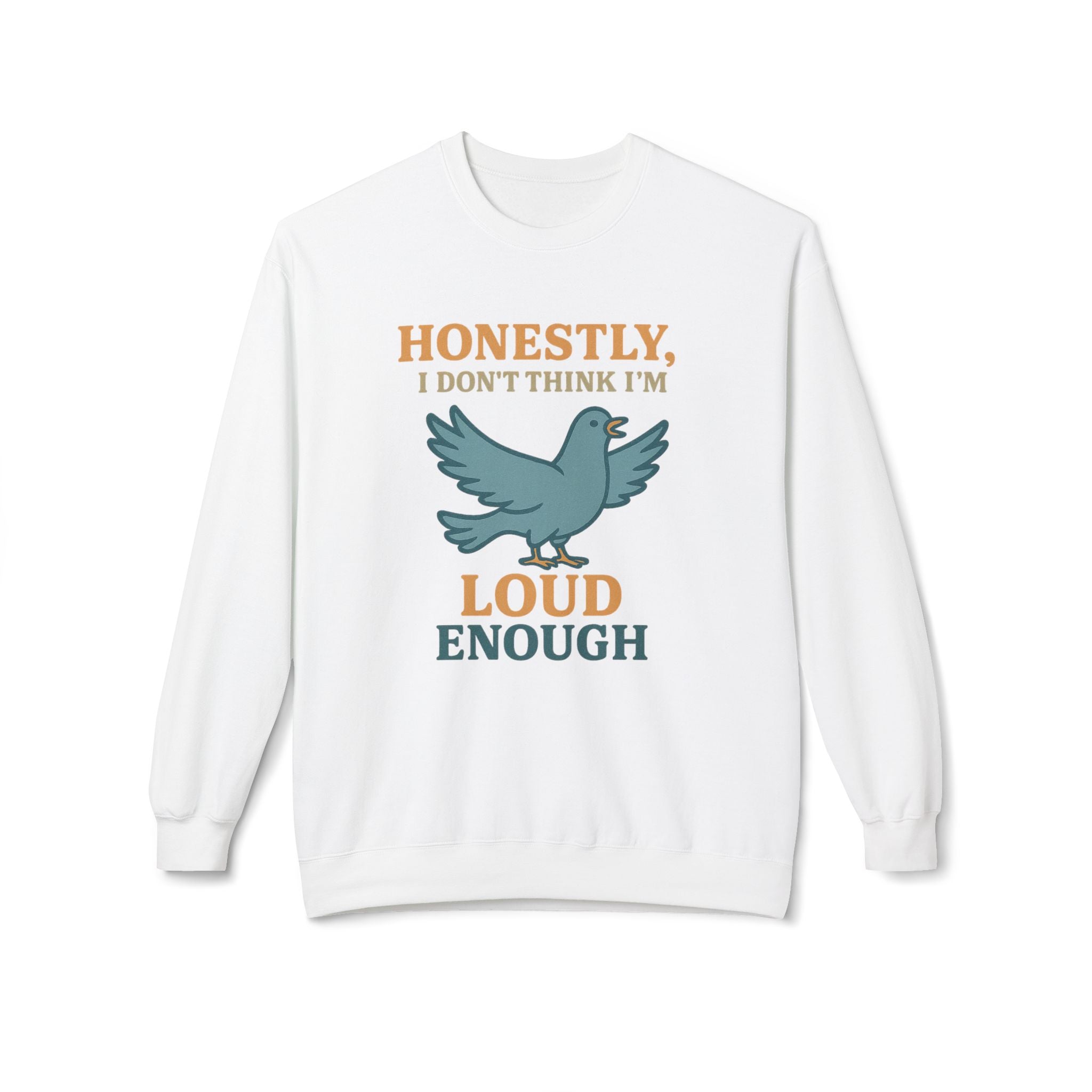 Honestly, I Dont Think Im Loud Enough