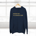 Mountain Adventure Three-Panel Fleece Hoodie, Passport to Adventure Design, Hiking Gift, Unisex Sizes S-3XL, Soft Comfort, Kangaroo Pocket,