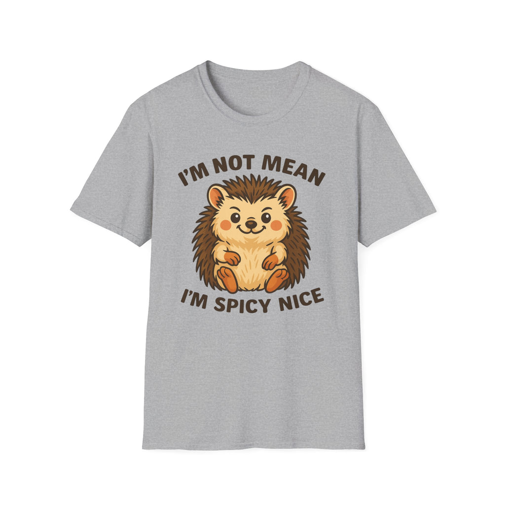 Cute Hedgehog T-Shirt, Funny Animal Tee, Spicy Nice Shirt, Gift for Hedgehog Lovers, Unisex Softstyle Top