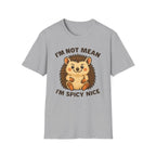 Cute Hedgehog T-Shirt, Funny Animal Tee, Spicy Nice Shirt, Gift for Hedgehog Lovers, Unisex Softstyle Top
