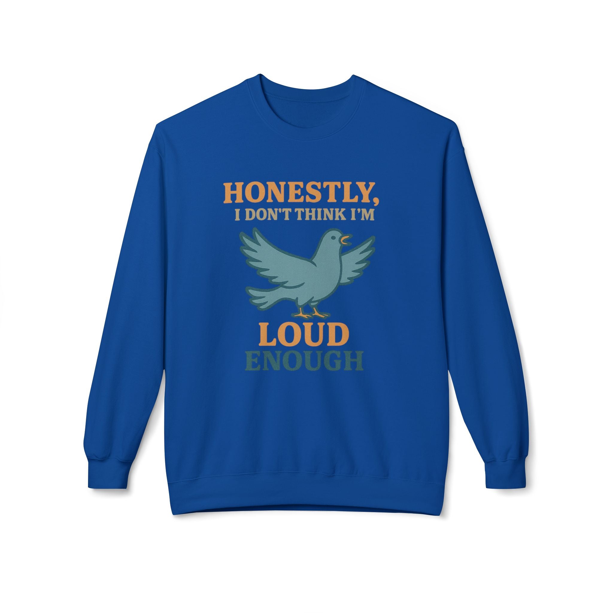 Honestly, I Dont Think Im Loud Enough