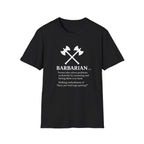 Barbarian Definition T-Shirt - Funny Dungeons and Dragons Tee