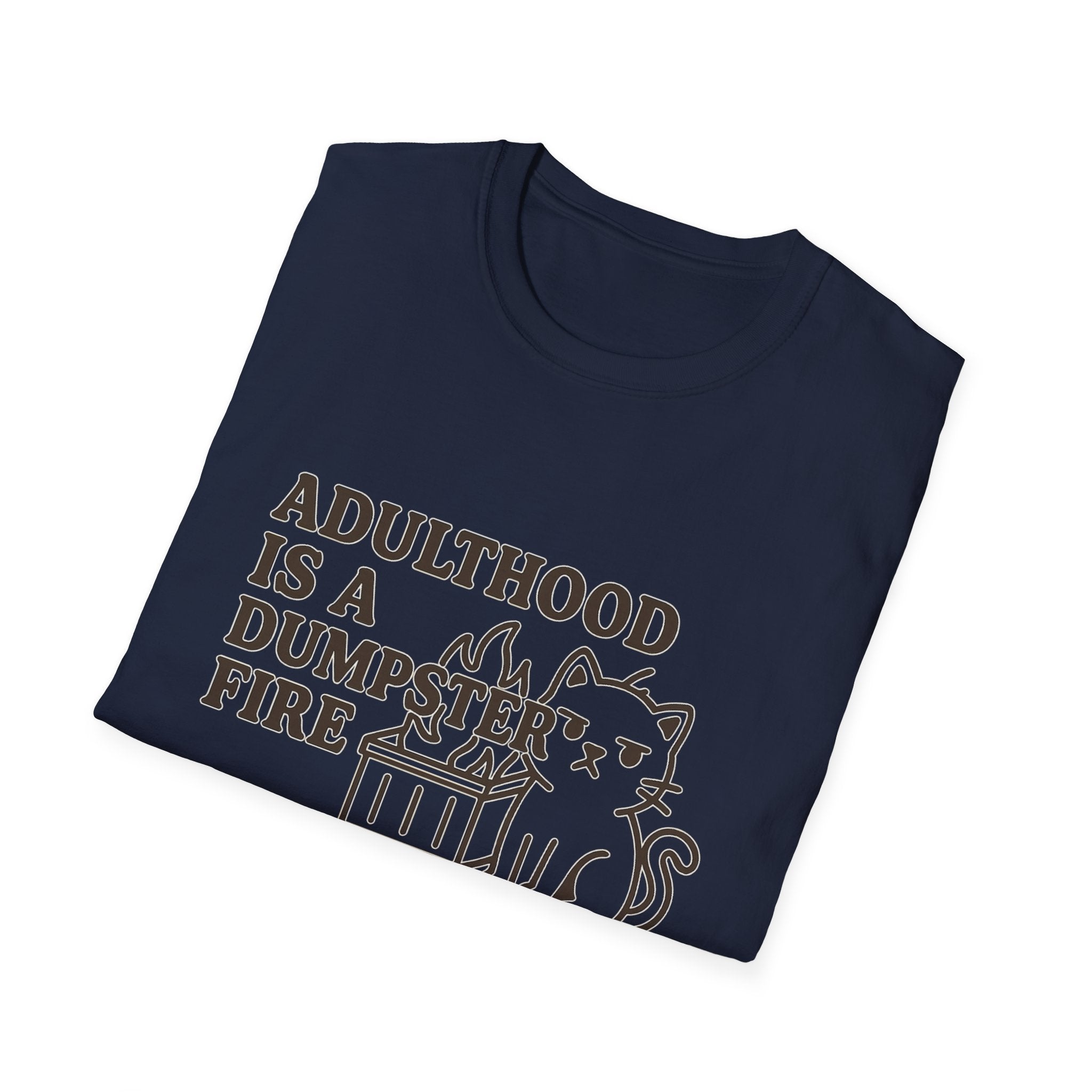 Adulthood Humor is a Dumpster Fire Shirt