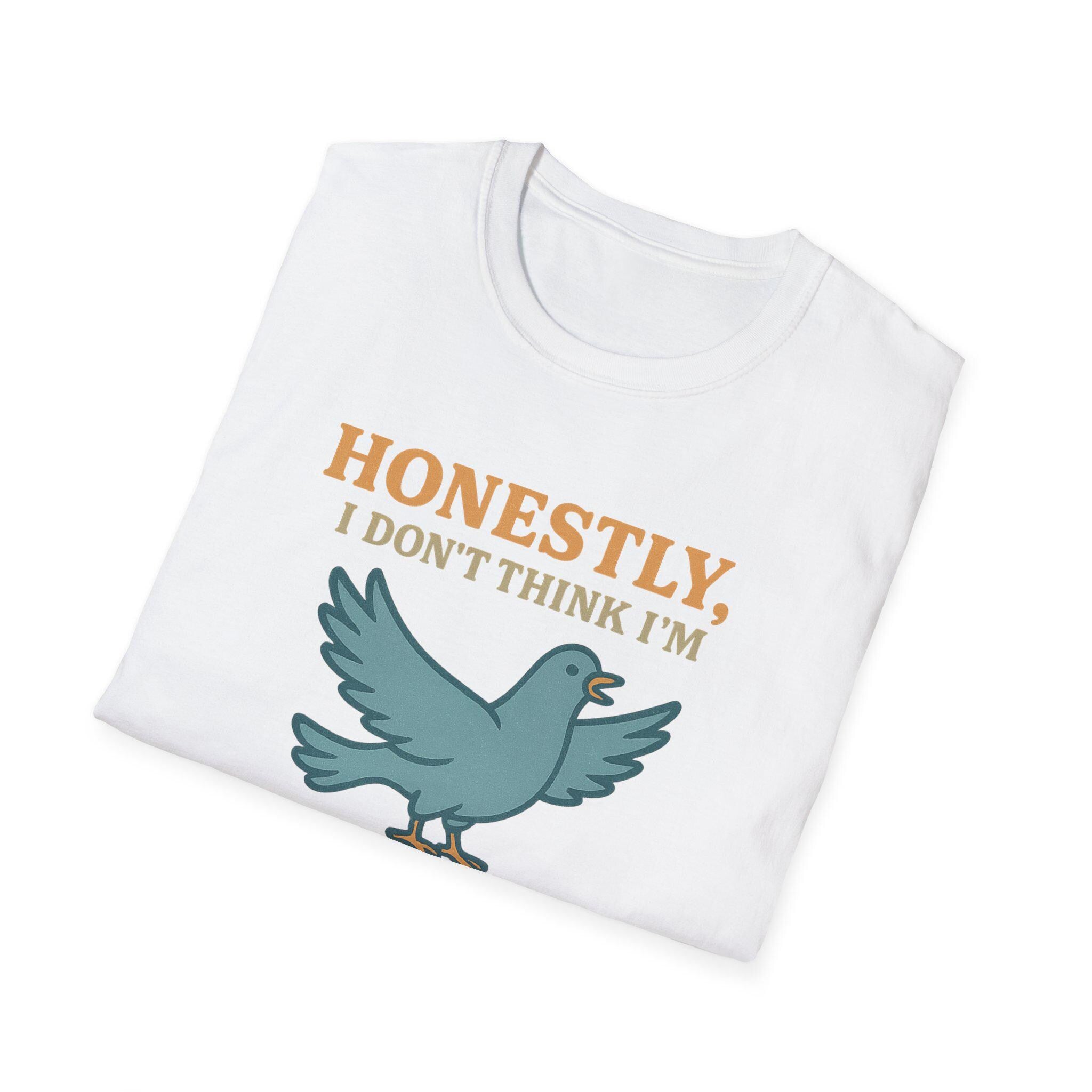 Honestly, I Dont Think Im Loud Enough