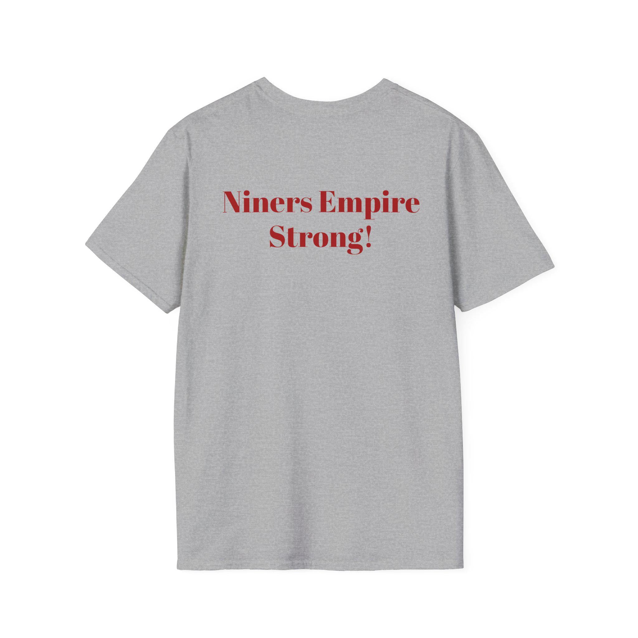 San Francisco 49ers -Niners Empire Strong- T-Shirt - Wolf Mascot - Fan Sirt
