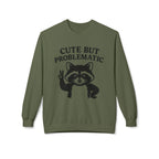 Cute But Problematic Sweatshirt,  Funny Gift for Animal Lovers, Unique Humor Apparel