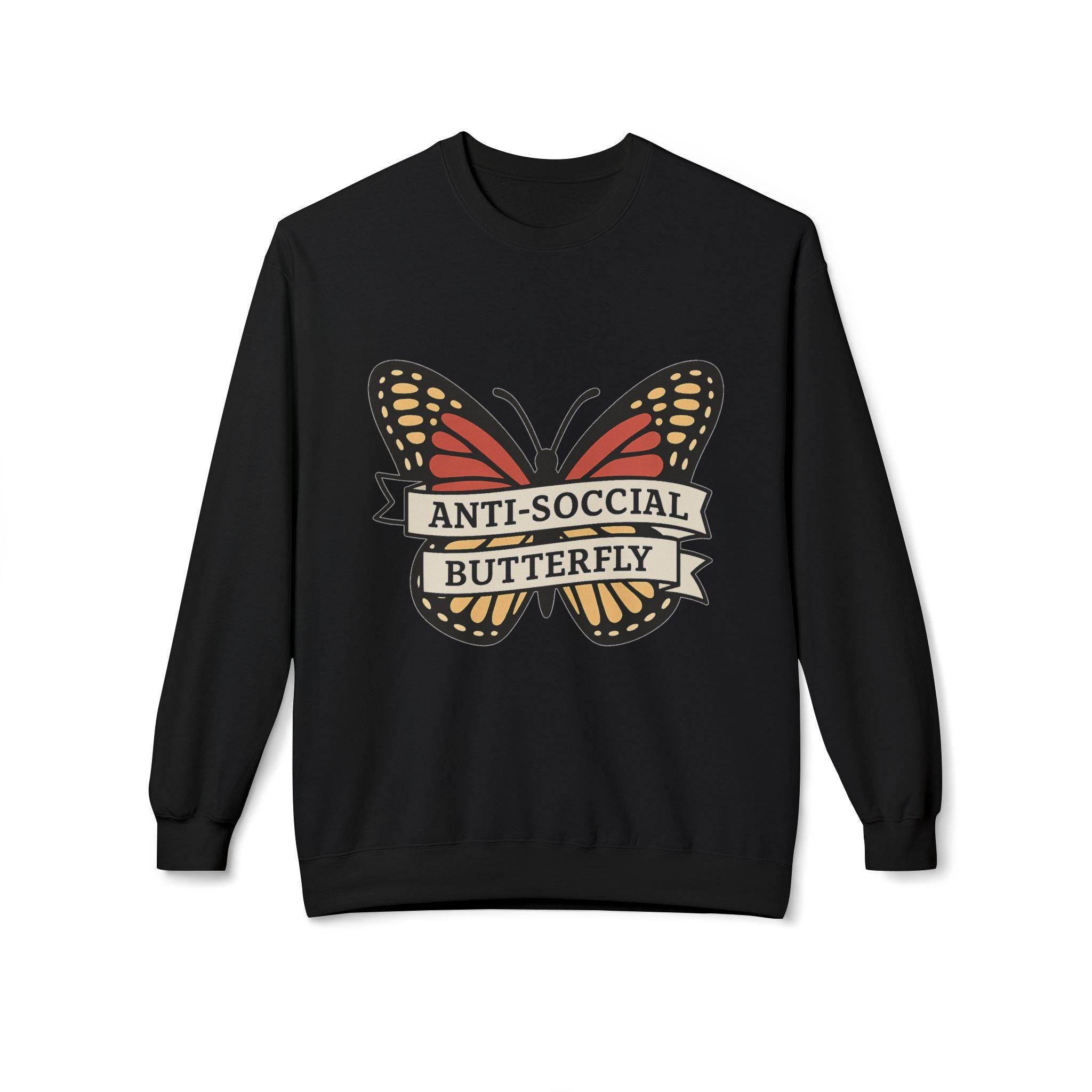 Anti-Social Butterfly Crewneck Sweatshirt | Funny Gift, Casual Wear, Graphic Sweatshirt, Cozy Loungewear, Unique Design